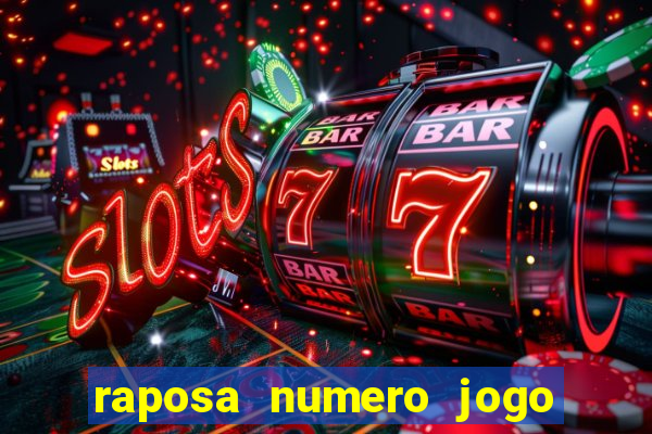 raposa numero jogo do bicho